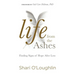 Life from the Ashes: Finding Signs of Hope After Loss