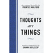 Thoughts Are Things: The Original Bestseller by Prentice Mulford