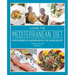 Living the Mediterranean Diet: Proven Principles and Modern Recipes for Staying Healthy