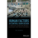 Human Factors in Control Room Design: A Practical Guide for Project Managers and Senior Engineers