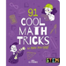 91 Cool Math Tricks to Make You Gasp