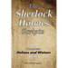 The Sherlock Holmes Scripts: The Complete Holmes and Watson Series