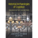 Historical Archaeologies of Cognition: Explorations into Faith, Hope and Charity
