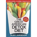 The Great American Detox Diet: 8 Weeks to Weight Loss and Well-Being