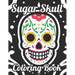 Sugar Skull Coloring Book: Adult Coloring Pages Of Sugar Skulls For Unwinding, Relaxing Illustrations And Designs To Color