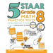 5 STAAR Grade 8 Math Practice Tests: Extra Practice to Help Achieve an Excellent Score