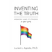 Inventing the Truth: Memory and Its Tricks - A Gay Life