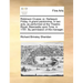 Robinson Crusoe; Or, Harlequin Friday. a Grand Pantomime, in Two Acts, as Performed at the Theatre-Royal, Newcastle Upon Tyne, in 1791. by Permission