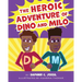 The Heroic Adventure of Dino and Milo