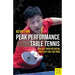Peak Performance Table Tennis: Unlock Your Potential and Play Like the Pros