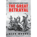 Spain's Revolution Against Franco: The Great Betrayal
