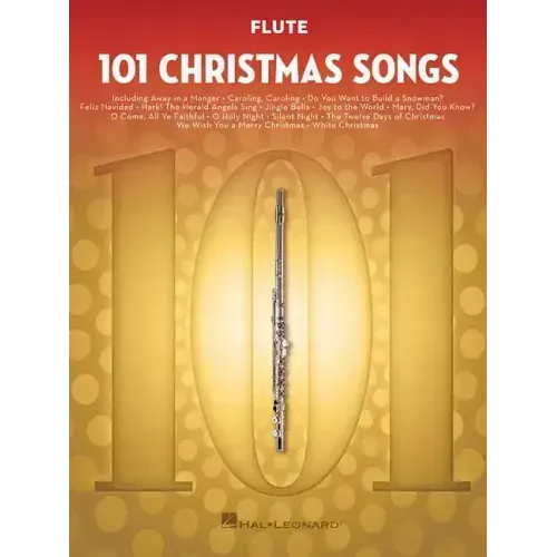 101 Christmas Songs: For Flute