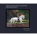 Dressage Principles Illuminated Expanded Edition: Collector's Edition