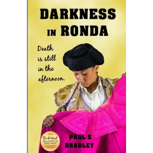 Darkness in Ronda: Crime thriller set in Spain