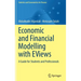 Economic and Financial Modelling with Eviews: A Guide for Students and Professionals