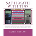 SAT II Math with TI 89: Advanced Caculation and Graphing Techniques with TI 89 for the SAT Math 1 and 2 Subject Tests