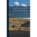 Gold Districts of California: No.193