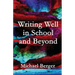 Writing Well in School and Beyond