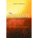The Moments That Define One's Life