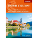 The Danube Cycleway Volume 1: Eurovelo 6 - From the Source in the Black Forest to Budapest