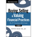 Buying, Selling, and Valuing Financial Practices, + Website: The FP Transitions M&A Guide