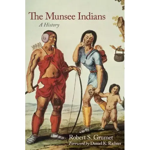 The Munsee Indians, 262: A History