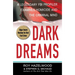 Dark Dreams: A Legendary FBI Profiler Examines Homicide and the Criminal Mind