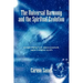 The Universal Harmony and the Spiritual Evolution: Every Thing You Should Know about Spirituality