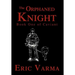 The Orphaned Knight: Book One of Caviant