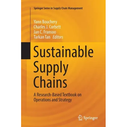 Sustainable Supply Chains: A Research-Based Textbook on Operations and Strategy