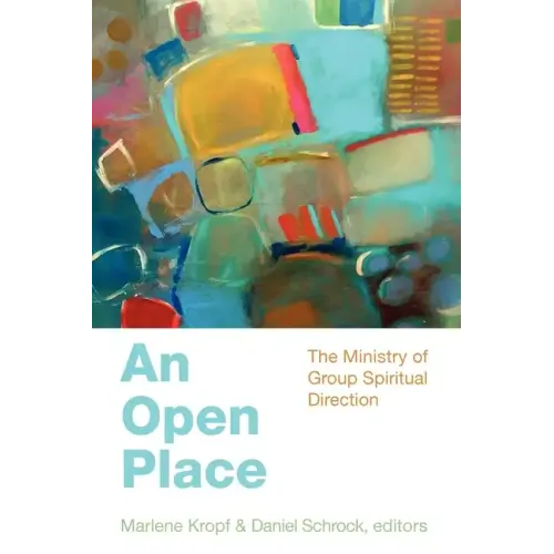 An Open Place: The Ministry of Group Direction