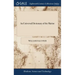 An Universal Dictionary of the Marine: Or, a Copious Explanation of the Technical Terms and Phrases Employed in the Construction, of a Ship Illustrate