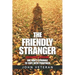 The Friendly Stranger: One Man's Struggle to Cope with Pedophilia