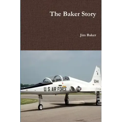 The Baker Story