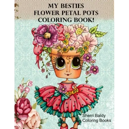 My Besties Flower Petal Pots Coloring Book