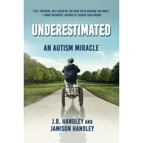 Underestimated: An Autism Miracle