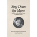 Sing Doun the Mune: Selected Ballads by Helen Adam: Ballads by Helen Adam
