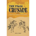 The Final Crusade: A Study of the Crusades in Isis Propaganda