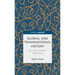 Global and Transnational History: The Past, Present, and Future