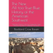 The New All-Too-True-Blue History of the American Southwest: Alternative Histories of the Four Southwestern States
