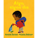 Algo, Algún Día