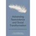 Advancing Nonviolence and Social Transformation: New Perspectives on Nonviolent Theories