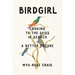 Birdgirl: Looking to the Skies in Search of a Better Future