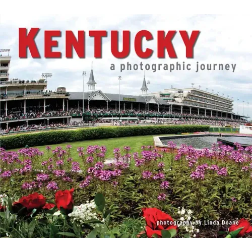 Kentucky: A Photographic Journey