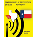 Comunicaciones de supervivencia en Tejas: Region Big Bend