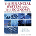 The Financial System and the Economy: Principles of Money and Banking