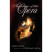 The Phantom of the Opera