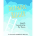 Dreaming Bigger: Jewish Leadership for Teens