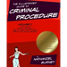 The Illustrated Guide to Criminal Procedure, Vol I: Parts 1-3, Including the Fourth Amendment Flowchart