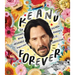 Keanu Forever: 50 Reasons Your Internet Boyfriend Keanu Reeves Is Perfection